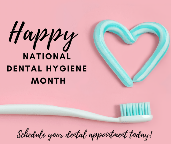 National Dental Hygiene Month